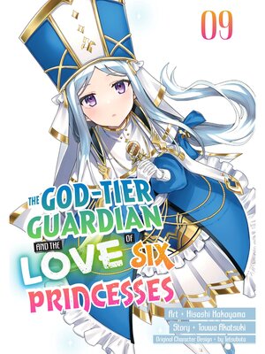 cover image of The God-Tier Guardian and the Love of Six Princesses, Volume 9